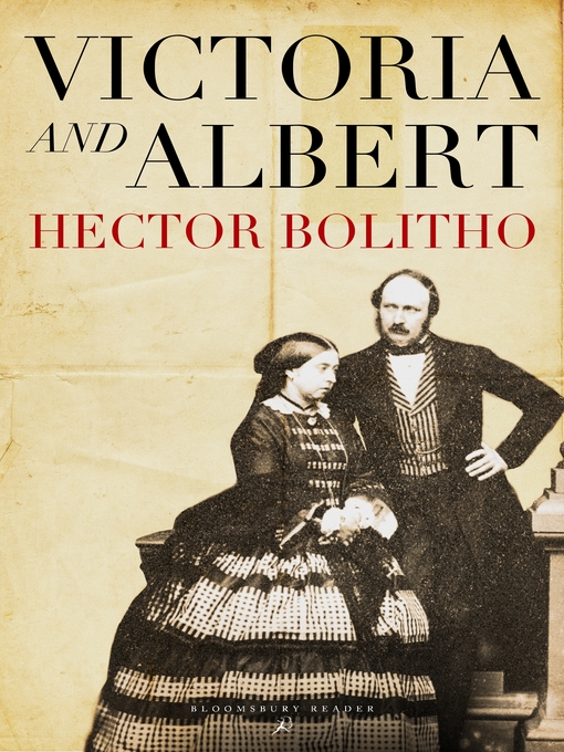 Title details for Victoria and Albert by Hector Bolitho - Available